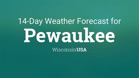 Pewaukee weather 14 day forecast. Things To Know About Pewaukee weather 14 day forecast. 